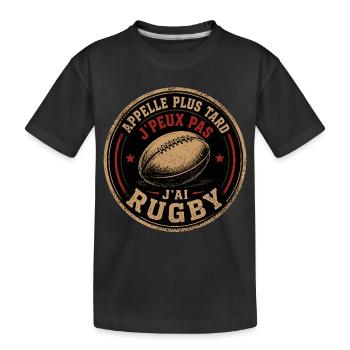 Appelle Plus Tard Rugby - T-shirt bio Premium Enfant - noir - Devant