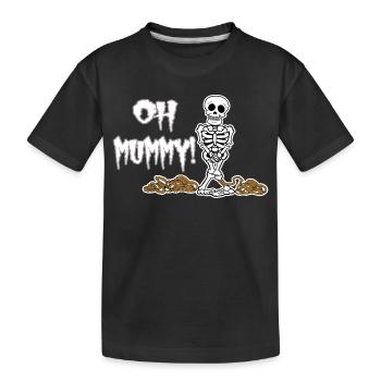 Oh Mummy! Witziges Halloween Skeleton - Kinder Premium Bio T-Shirt - Schwarz - Vorne