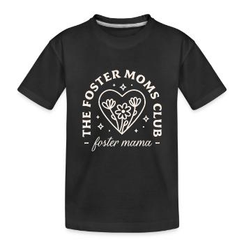 Foster care mom club mother - Kids' Premium Organic T-Shirt - black - Front