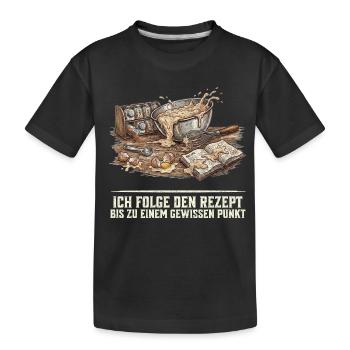 Backen Rezept Lustiger Spruch Hobbybäcker Geschenk - Kinder Premium Bio T-Shirt - Schwarz - Vorne