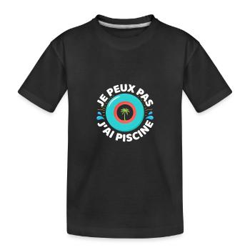 Je peux pas j'ai piscine - T-shirt bio Premium Enfant - noir - Devant