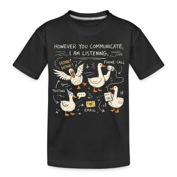 Je Suis À L'Écoute Oies Humour | Cadeau Orthophoni - T-shirt bio Premium Enfant - noir - Devant