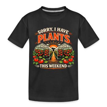 Sorry I Have Plants – Tomaten Gewächshaus - Kinder Premium Bio T-Shirt - Schwarz - Vorne