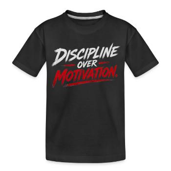 Disziplin über Motivation - Kinder Premium Bio T-Shirt - Schwarz - Vorne