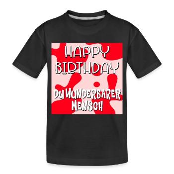 Geburtstag Wunderbarer Mensch - Kinder Premium Bio T-Shirt - Schwarz - Vorne