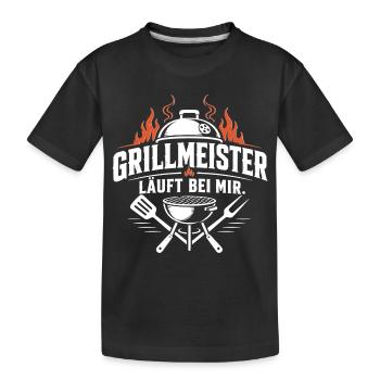 Grillmeister - Läuft bei mir! - Kinder Premium Bio T-Shirt - Schwarz - Vorne