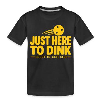 Just Here to Dink Pickleball Butter Yellow Court - Kids' Premium Organic T-Shirt - black - Front