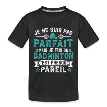 Je fais du badminton   - T-shirt bio Premium Enfant - noir - Devant