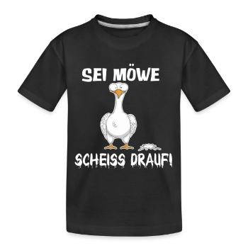 Sei Möwe, scheiß drauf – Lustiges Shirt - Kinder Premium Bio T-Shirt - Schwarz - Vorne