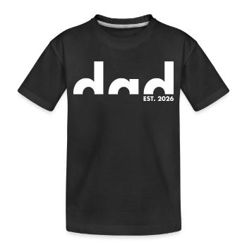 Dad Est. 2026 | Vater | Vatertag - Kinder Premium Bio T-Shirt - Schwarz - Vorne