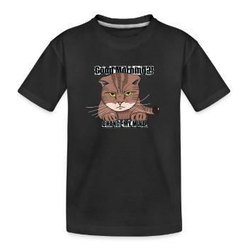Good Morning Cat - Grumpy - Kids' Premium Organic T-Shirt - black - Front