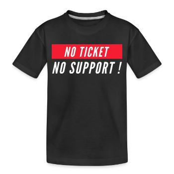 No ticket no support! EDP IT Informatiker Spruch - Kids' Premium Organic T-Shirt - black - Front