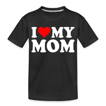 I love my mom - Kinder Premium Bio T-Shirt - Schwarz - Vorne