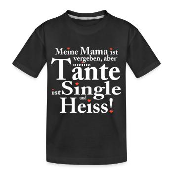 Meine Tante Ist Heiss Neffe Nichte - Kinder Premium Bio T-Shirt - Schwarz - Vorne