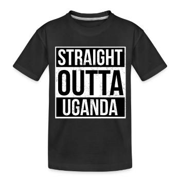 Straight Outta Uganda! | Best country - Kids' Premium Organic T-Shirt - black - Front