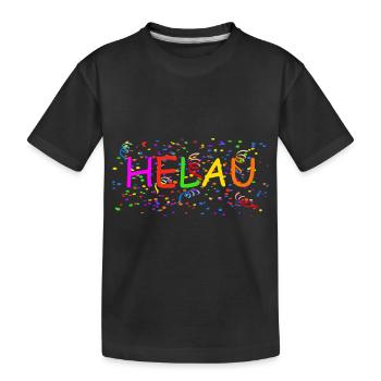 Helau - Kinder Premium Bio T-Shirt - Schwarz - Vorne