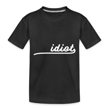 Idiot Logo Funny saying bachelor party - Kids' Premium Organic T-Shirt - black - Front
