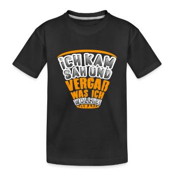 Ich kam, sah und vergaß, was ich wollte! -Geschenk - Kinder Premium Bio T-Shirt - Schwarz - Vorne