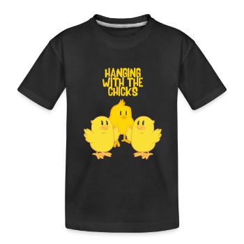 Hang out with the chicks - Kids' Premium Organic T-Shirt - black - Front
