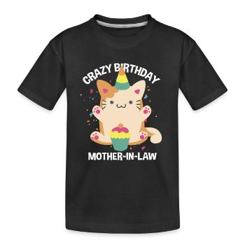 Funny Crazy Birthday belle-mère - T-shirt bio Premium Enfant - noir - Devant