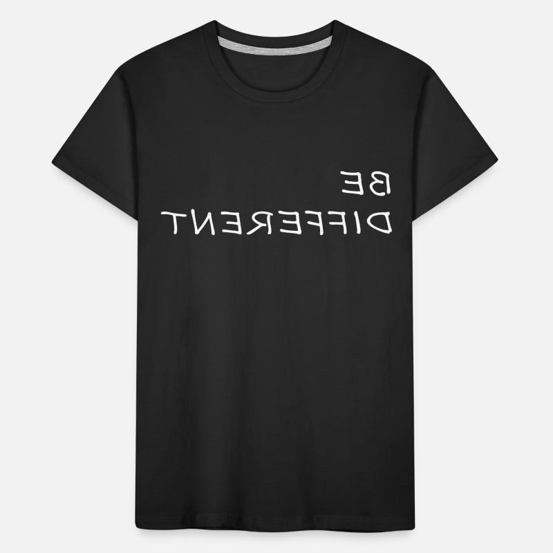 BE DIFFERENT Be different saying sayings gift Kids' Premium Organic T-Shirt