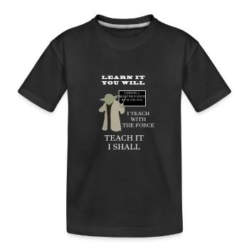 Teacher tech u with the force Meister Yoda - Kinder Premium Bio T-Shirt - Schwarz - Vorne