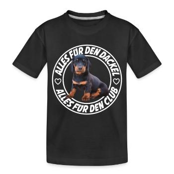 Alles für den Dackel Alles für den Club - Kinder Premium Bio T-Shirt - Schwarz - Vorne