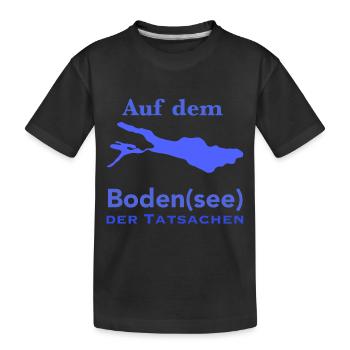 Auf dem Bodensee der Tatsachen - Kinder Premium Bio T-Shirt - Schwarz - Vorne