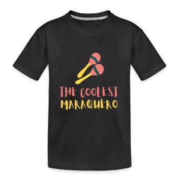 The Coolest Maraquero - Kids' Premium Organic T-Shirt - black - Front