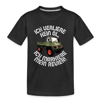 Ich verliere kein Öl - Unimog - Offroad - Oldtimer - Kinder Premium Bio T-Shirt - Schwarz - Vorne
