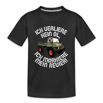 Ich verliere kein Öl - Unimog - Offroad - Oldtimer - Kinder Premium Bio T-Shirt - Schwarz - Vorne