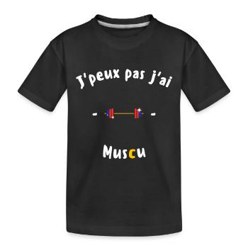 J peux pas j ai Muscu - T-shirt bio Premium Enfant - noir - Devant