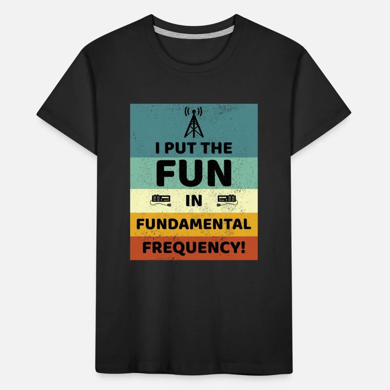 Spaß mit dem Grundfrequenz-Amateurfunk Kinder Premium Bio T-Shirt