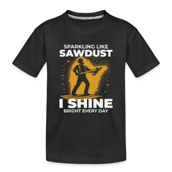 Lumberjack Woodworker Woodcutter Carpenter Sawdust - Kids' Premium Organic T-Shirt - black - Front