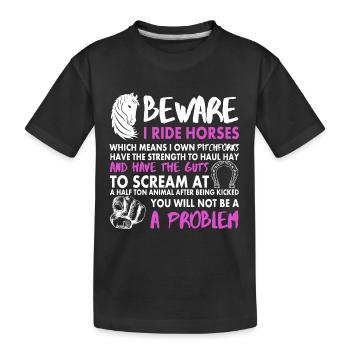 Vorsicht! Ich reite auf Pferde! - Kinder Premium Bio T-Shirt - Schwarz - Vorne
