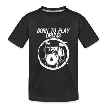 Gift drummer drummer drummer - Kids' Premium Organic T-Shirt - black - Front
