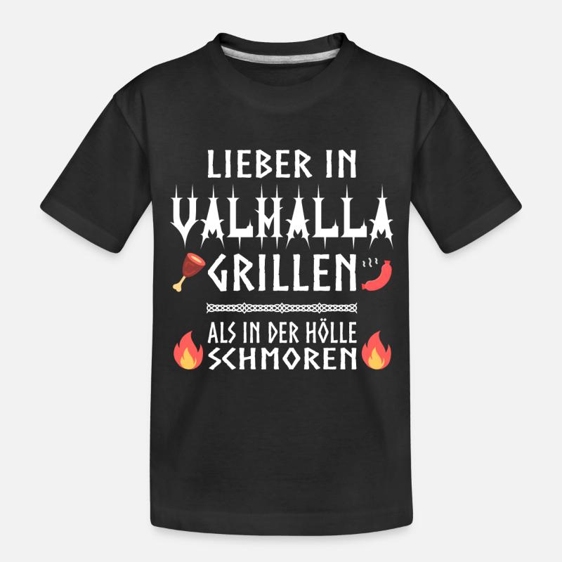 Lieber in Valhalla grillen! - Kinder Premium Bio T-Shirt - Schwarz