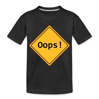 error, oops !, customizable - Kids' Premium Organic T-Shirt - black - Front