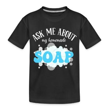 Seife Herstellen Handgemachte Seife - Kinder Premium Bio T-Shirt - Schwarz - Vorne