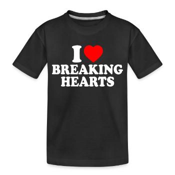 I love breaking hearts - T-shirt bio Premium Enfant - noir - Devant