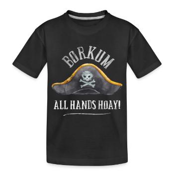 Borkum Toutes les mains Hoay Pirate - T-shirt bio Premium Enfant - noir - Devant