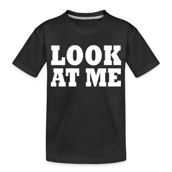 Look at me - Kids' Premium Organic T-Shirt - black - Front