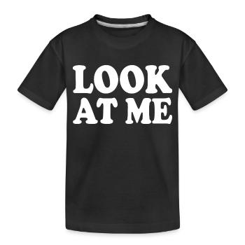 Look at me - Kids' Premium Organic T-Shirt - black - Front