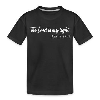 the lord is my light - Kids' Premium Organic T-Shirt - black - Front