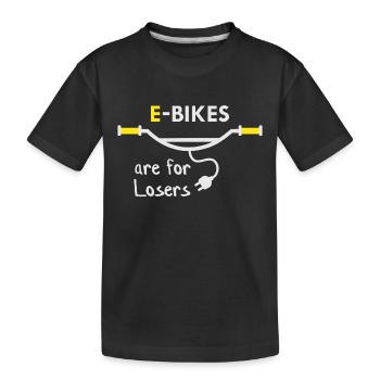 E-Bikes sind für Verlierer - Kinder Premium Bio T-Shirt - Schwarz - Vorne