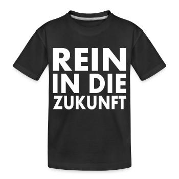 Rein in die zukunft - Kinder Premium Bio T-Shirt - Schwarz - Vorne
