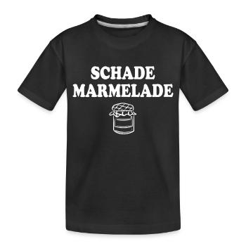 Schade Marmelade - Kinder Premium Bio T-Shirt - Schwarz - Vorne