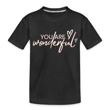 Vous êtes merveilleux - T-shirt bio Premium Enfant - noir - Devant