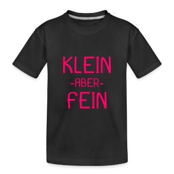 Spruch Kleiner aber fein - Kinder Premium Bio T-Shirt - Schwarz - Vorne