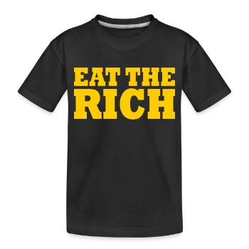 Eat the rich - Kids' Premium Organic T-Shirt - black - Front